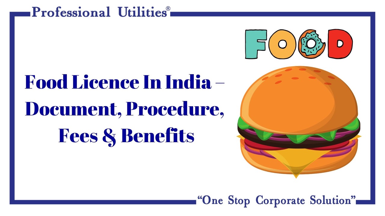 food licence in india document procedure fees and benefits